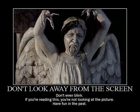 But that which bears the image of angel is an angel, so now my computer is an angel, and my corneas are an angel and why doesn't that apply when you just look at an angel in person? The weeping angels are stupid and I don't know why Moffat and the rest of the fandom like them. Caitlin Blackwood, Weeping Angels, All Doctor Who, Steven Moffat, Weeping Angel, Angel Statue, Laughing Jack, Peter Capaldi, Wibbly Wobbly Timey Wimey Stuff