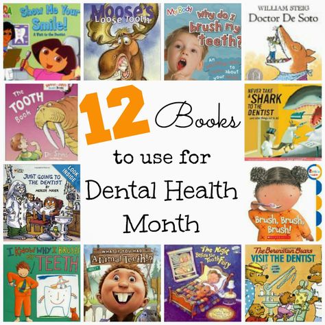 Dental Health Books, Dental Health Unit, Dental Health Week, Dental Health Preschool, Childrens Dental Health, Dental Health Activities, Dental Health Month, Health Unit, 12 Books