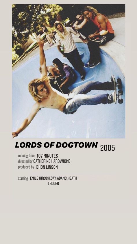 Lords Of Dogtown Poster, Lords Of Dogtown Aesthetic, Lord Of Dogtown, Skateboard Movies, Lords Of Dogtown, Evil Lair, Catherine Hardwicke, Movie Recs, Skateboarding Tricks