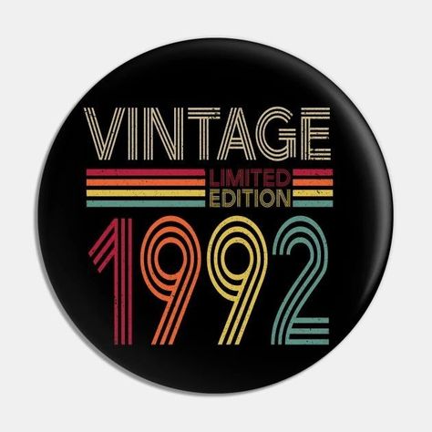 Vintage 1992 Birthday, 1992 Birthday Party Ideas, 30 Year Old Birthday Ideas, 30 Years Birthday, 1992 Birthday, 30th Birthday Ideas, 30th Birthday Themes, Pins And Buttons, Happy Birthday Art