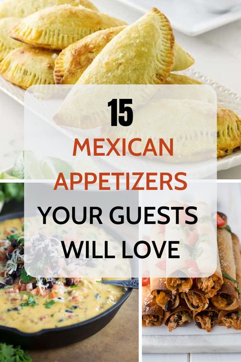 Looking for Mexican party food ideas for your next get-together? You HAVE to try these 15 Mexican appetizers!! From queso to empanadas and taquitos, your guests will ooh and ahhh over these awesome apps. #mexican #appetizers Mexican Finger Foods For Party, Mexican Food Wedding Reception Ideas, Finger Food Mexican, Mexican Food Graduation Party, Mexican Dinner Party Decor, Mexican Decor Ideas Party, Easy Mexican Appetizers Finger Foods, Mexican Appetizers For Party Easy, Mexican Finger Foods Parties