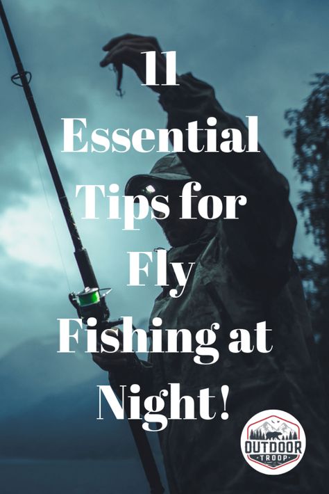 Night time fly fishing can be great fun, and also help your fishing tips be successful! Here, you will find tips and tricks for fly fishing at night. #flyfishing #tips Crappie Fishing Tips, Trout Fishing Tips, Fly Casting, Fishing Room, Fishing For Beginners, Fly Fishing Tips, Bear Spray, Fly Fisherman, Fishing Techniques