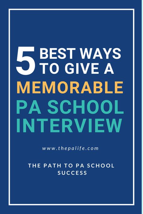 5 Best Ways to Give a Memorable PA School Interview via @thepalife Interview Outfit Medical School, Pa School Interview Questions, Pa Interview Outfit, Pa School Interview Outfit, Dental School Interview, Pa School Interview, School Interview Questions, Physician Assistant School, When Breath Becomes Air