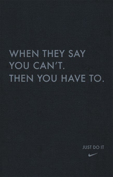 Do what others say you can't do.                                                                                                                                                      More Do It Yourself Quotes, Fina Ord, Motiverende Quotes, Daily Motivation, A Quote, Say You, Motivation Inspiration, Great Quotes, Just Do It