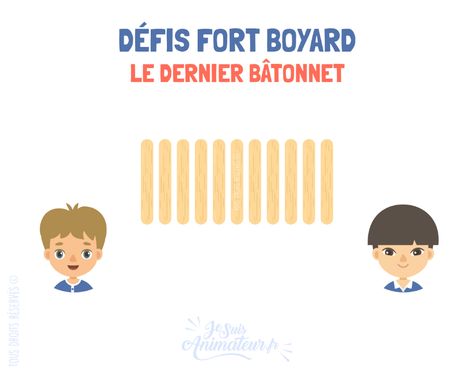 🏆 Trouvez des idées d’épreuves fort Boyard ➡ Le dernier bâtonnet Fort