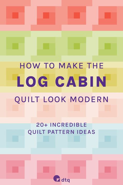 Discover these incredible log cabin quilt patterns turned modern. Learn about the traditional log cabin block, its modern variations, and get inspired by more than 20 contemporary quilt patterns! Contemporary Quilts Ideas, Easy Log Cabin Quilt Pattern, Log Cabin Blocks Variations, Log Cabin Quilt Blocks Variations, Modern Log Cabin Quilts Pattern, Scrappy Log Cabin Quilts Free Pattern, Half Log Cabin Quilt Pattern Free, Log Cabin Quilt Patterns Layout, Log Cabin Quilts Variations