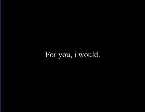 For you, I would...I would do ANYTHING for YOU, my beautiful wife. Dominic Aesthetic, Anything For You, Les Sentiments, Dean Winchester, Character Aesthetic, Wren, The Words, Do Anything, Writing Prompts