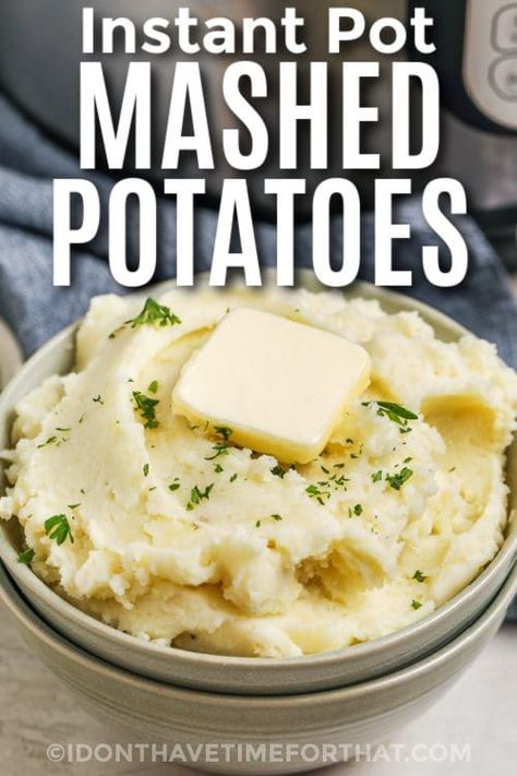 Mashed potatoes in the Instant Pot will cook potatoes super fast while saving space on the stovetop for other sides! Just place potatoes in the Instant Pot with some chicken broth and set the timer to pressure cook. Then release the pressure, add butter and seasonings and hand-mash them in the pot. They come out fluffy and flavorful every time! Serve with roast meats and gravy! #instantpotmashedpotatoes #mashedpotatoesininstantpot #idonthavetimeforthat #instantpotmashedpotatoesrecipe Side For Meatloaf, Mashed Potatoes In Instant Pot, Instapot Mashed Potatoes, Potatoes In Instant Pot, Meatloaf Turkey, Delicious Mashed Potatoes, Potatoes In The Instant Pot, Instant Pot Mashed Potatoes, Buttery Mashed Potatoes