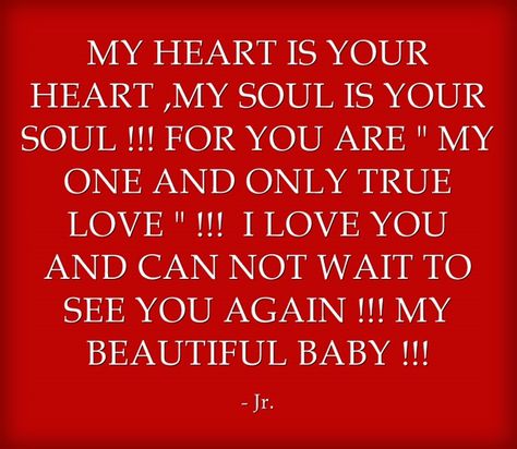 I Love You With All My Heart And Soul, My Heart Is Yours, See You Again, With All My Heart, Heart Soul, Meaningful Words, Love Is Sweet, True Love, I Love You