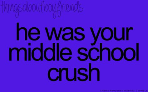 My middle school love <3 School Crush Quotes, School Love Quotes, School Crush Aesthetic, Middle School Love, Middle School Crush, Girlfriend Things, Crush Aesthetic, School Crush, Thingsaboutboyfriends