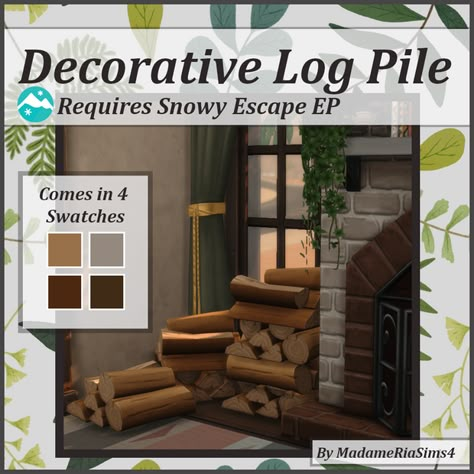 Decorative Log Pile (Snowy Escape) | MadameRia on Patreon Ts4 Snowy Escape Cc, Snowy Escape Cc, Sims 4 Snowy Escape Cc, Snowy Escape, Sims 4 Cottage, Sims 4 Decades Challenge, Cc Shopping, Sims Houses, Sims 4 Clutter