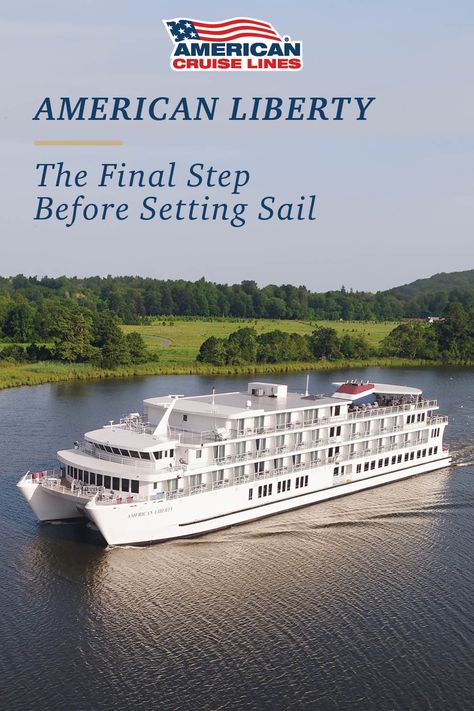 American Cruise Lines ships are put to the test before they become your next cruising vacation vessel. American Cruise Lines, Cruise Lines, River Cruises, Set Sail, The Test, Sailing, Ships