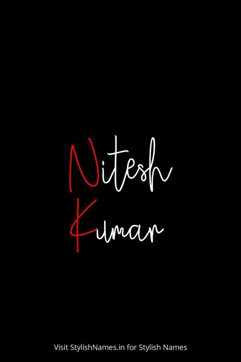 Nitesh Kumar by StylishNames.in Nitish Kumar, Names For Instagram, Player Unknown, Name For Instagram, Stylish Name, Online Multiplayer Games, People Names, Name Generator, Online World