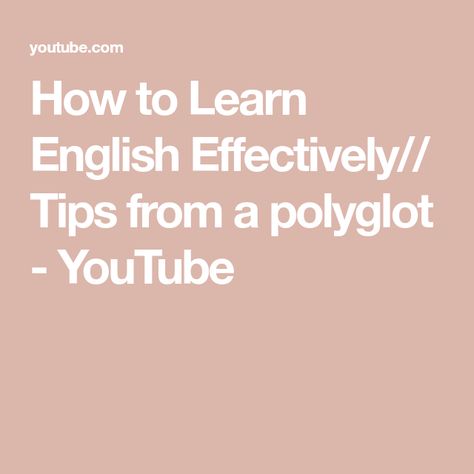 How to Learn English Effectively// Tips from a polyglot - YouTube How To Learn English, Material Ideas, To Learn English, Esl Lessons, Second Language, Learn English, To Learn, The Creator