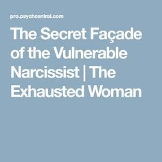 Vulnerable Narcissistic Behavior, Need For Validation, Empowered Empath, Affair Recovery, Emotional Vampire, Pranic Healing, Narcissism Quotes, Dark Triad, Dangerous Minds