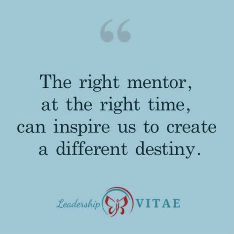 How To Ask Someone To Be Your Mentor, How To Mentor Someone, Spiritual Mentor, Christmas Gift Quotes, Mentor And Mentee, Mentor Quotes, Destiny Quotes, Military Leadership Quotes, Soul Surfer