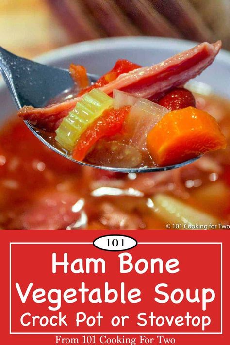 Keto Ham Bone Soup Recipes, Ham Vegetable Soup Recipes, Ham Bone Vegetable Soup, Ham Bone Broth, Homemade Veggie Soup, Ham Bone Soup Recipes, Ham Bone Recipes, Leftover Ham Bone, Vegetable Soup Crock Pot