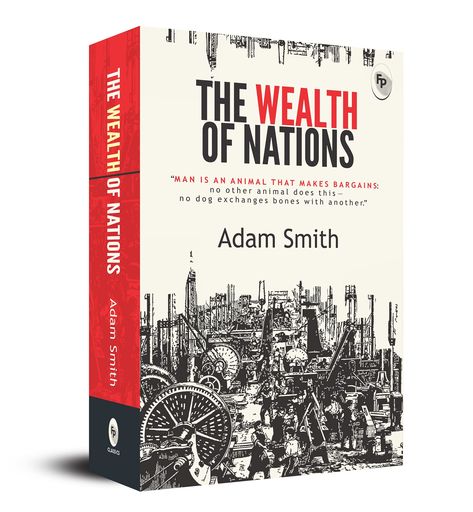 The Wealth of Nations Check more at https://olx.net.in/the-wealth-of-nations/ Wealth Of Nations, The Wealth Of Nations, Business Strategy Management, Adams Smith, Economics Books, Economic Analysis, Management Books, Intraday Trading, Think And Grow Rich