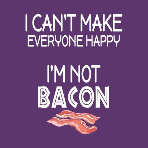 Bacon Quotes Funny, Bacon Jokes, Bacon Humor, Bacon Ideas, Bacon Quotes, Bbq Quotes, Bacon Day, Perfect Bacon, Fun Gif