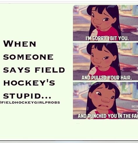 When someone says field hockey's stupid... Field Hockey Quotes Funny, Field Hockey Relatable, Field Hockey Memes Funny, Field Hockey Problems, Hockey Quotes Funny, Field Hockey Quotes, Field Hockey Goalie, Field Hockey Goals, Hockey Goals