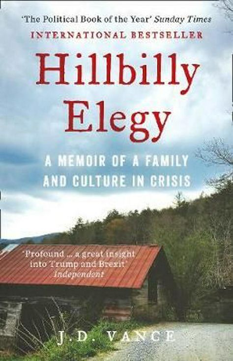 Hillbilly Elegy is a impactful account of J.D. Vance's life growing up in a very poor Ohio community full of the white working class. Hillbilly Elegy is hard to put down. Hillbilly Elegy, Yale Law School, Yuval Noah Harari, Jimmy Carter, Family Stories, Ohio State University, Book Of The Month, Page Turner, Time Magazine