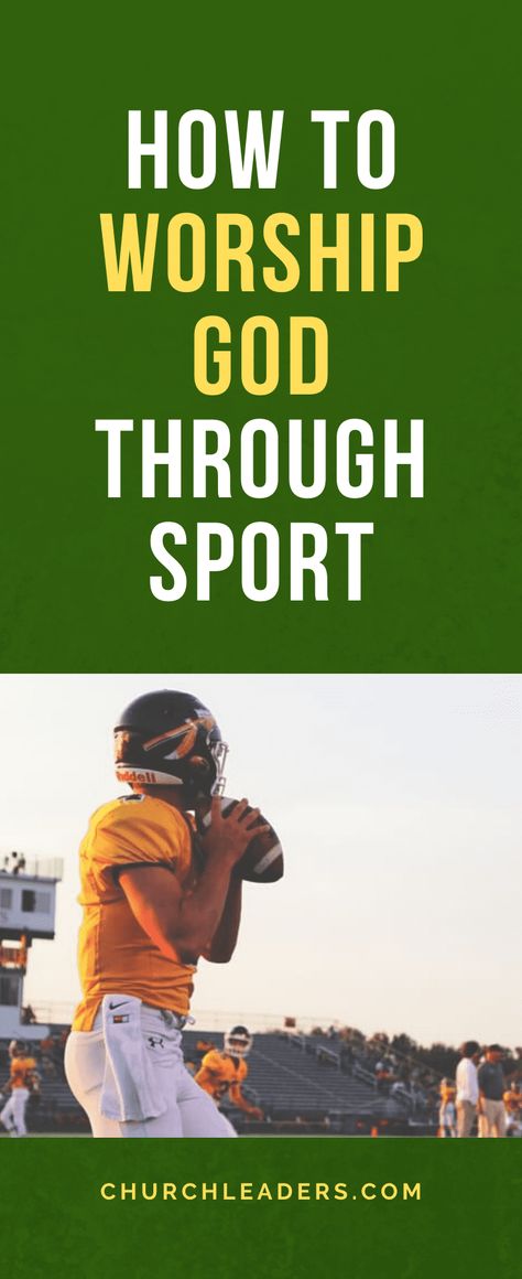 Here's how to worship God through sport and experience! #worship #God #experience #Sport #Godsglory #gloryofGod Ministry Leadership, Ministry Quotes, Christian Athletes, Parenting Lessons, Youth Leader, Church Ministry, The Glory Of God, Glory Of God, Worship Leader