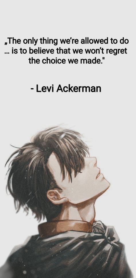 Anime Inspired Quotes, Levi Ackerman Quotes Wallpaper, Aot Wallpaper Quotes, Aot Anime Quotes, Levi Background, Levi Wallpapers Aesthetic, Captain Levi Tattoo, Captain Levi Wallpaper, Anime Inspirational Quotes