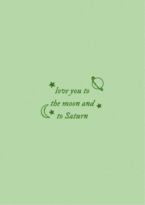 Love You To The Moon And Back Aesthetic, Love You To The Moon And To Saturn Embroidery, Live You To The Moon And To Saturn, Love You To The Moon And To Saturn Print, Music Quotes Taylor Swift, I Love To The Moon And To Saturn, Taylor Swift Love Tattoos, Noon And Saturn Tattoo, Love You To The Moon And To Saturn Painting