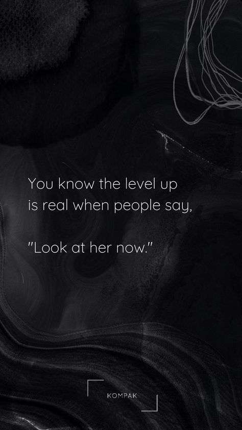 You know the level up is real when people say: "look at her now"... Look At Her Now Quotes, Time To Level Up Quote, Leveling Up Aesthetic, Leveling Up Quotes, Level Up Aesthetic, Level Up Quotes, New Job Quotes, Look At Her Now, Now Quotes