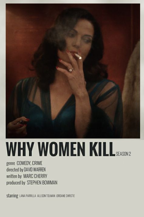 #ritacastillo #whywomenkill #posters #whywomenkillseason2 #lanaparrilla #poster Why Women Kill Poster, Why Women Kill Season 2, Movies To Watch Teenagers, Netflix Movies To Watch, Iconic Movie Posters, Movie To Watch List, New Movies To Watch, Girly Movies, Film Posters Minimalist