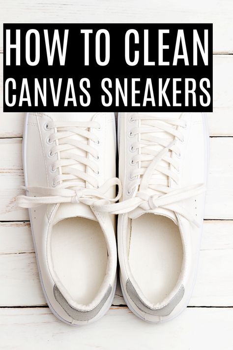 How to Clean Canvas Sneakers How To Wash Sneakers, Canvas Sneakers, Simple Tricks, Cleaning Tips, Step Guide, Cleaning Hacks, Step By Step, Sneakers, Canvas