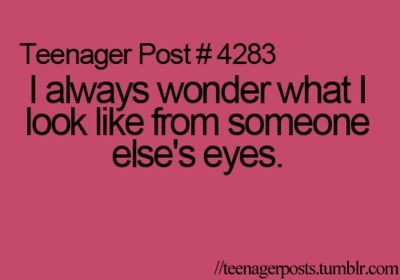 Exactly bc some days i feel like i look type cute buh then i have those days like everydayv when i look at mysf andthink oh huh uh we not going out today oh no mam Funny Teen Posts, Relatable Teenager Posts, 9gag Funny, Teenager Post, Beth Moore, Teen Posts, Teenager Quotes, Teen Quotes, Teen Life