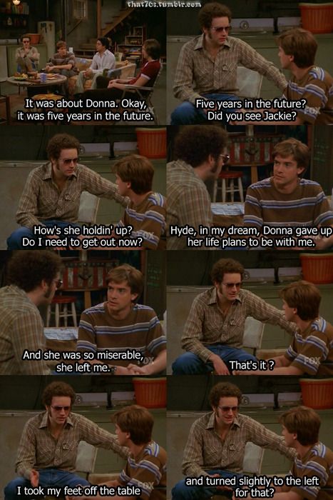 That 70s Show Quotes, Steven Hyde, Teenage Wasteland, 70 Show, Current Mood Meme, Disney Jokes, That 70s Show, Iconic Movies, Series Movies