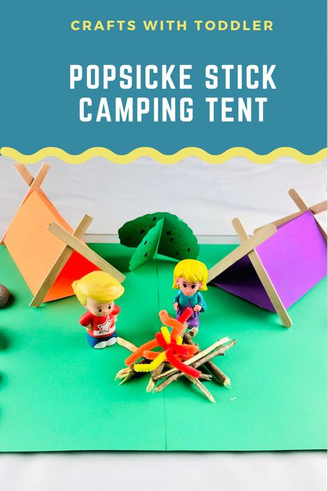 Popsicle Stick Campfire Craft, Popsicle Tent Craft, Popsicle Stick Tent Craft, Tent Craft Preschool, Tent Crafts For Kids, Popsicle Stick Tent, Camping Crafts For Toddlers, Campfire Activities, Easy Camping Crafts