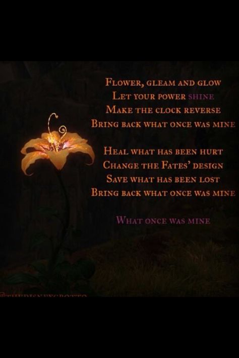 Flower, gleam and glow, let your power shine, make the clock reverse, bring back what once was mine. Tangled Songs, Princess Meme, Disney Song, Rapunzel Disney, Kids Movies, Disney Nerd, Disney Songs, Disney Rapunzel, Story Quotes