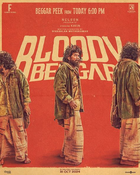 A sneak peek poster for the movie Bloody Beggar, starring Kavin, directed by Sivabalan Muthukumaran, and presented by Nelson. The beggar peek is on 7/10/24 at 6 pm. The film is releasing on 31st October. Movie Teaser, Thriller Movie, Upcoming Films, Tamil Movies, Upcoming Movies, Super Excited, The Day, It Cast, Film