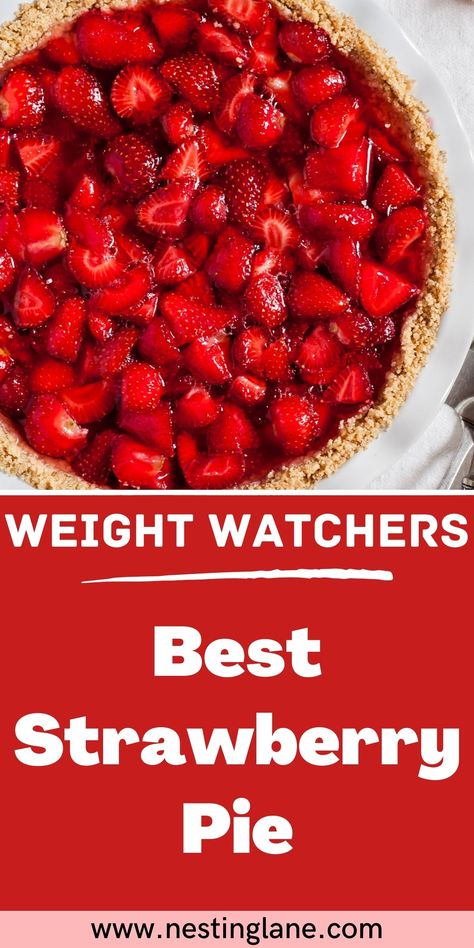 Weight Watchers Pie, Strawberry Yogurt Pie, Graham Cracker Crust Dessert, Low Fat Dessert, Easy Summer Dessert, Fresh Strawberry Recipes, Strawberry Pie Recipe, Low Fat Desserts, Fresh Strawberry Pie