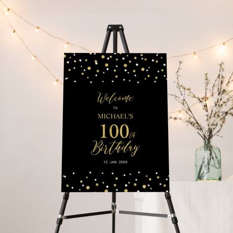 Gold & Black Confetti 100th Birthday Party Welcome Foam Board - Birthday Decoration Welcome Board For Birthday Party, Black Welcome Sign, 75th Birthday Parties, Confetti Design, 90th Birthday Parties, 100th Birthday Party, Black Confetti, 55th Birthday, 90's Birthday Party