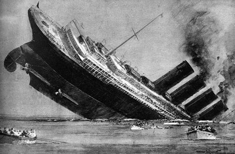 RMS LUSITANIA SINKING MAY 1915 Rms Lusitania, Titanic Sinking, Cunard Line, General Insurance, German Submarines, Car Insurance Tips, Riverside California, Woodrow Wilson, Ocean Liner