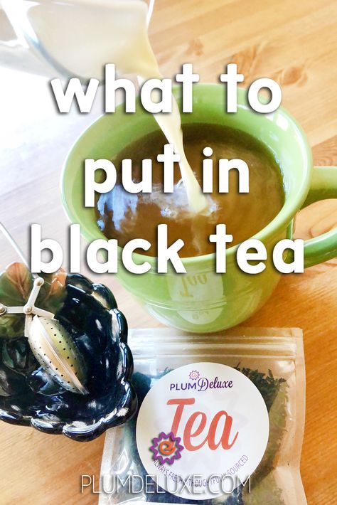 Black Tea Add Ins, Hot Black Tea Recipes, Black Tea Drinks Recipes, Black Tea Recipe Drinks, Black Tea Drinks, Black Tea Benefits, Black Tea Recipe, Healthy Teas Recipes, Tea Drink Recipes