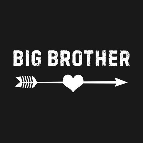 Check out this awesome 'Big+Brother+gift' design on @TeePublic! Big Brother Gift, Big Brother Tshirt, Promoted To Big Brother, Gift Design, Gifts For Brother, Big Brother, Tshirt Designs, T Shirts, Collage