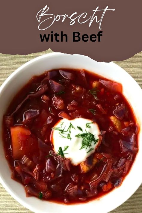 Beef Borscht - Beetroot and Cabbage Soup - Hearty Soup Beef Borscht Soup, Beef Borscht, Borscht Soup Recipe, Beet Borscht, Beet Soup Recipes, Beef Chuck Steaks, Soup Hearty, Cabbage Stew, Borscht Soup