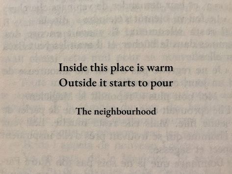 Neighborhood Quote, Sweater Weather Lyrics, Weather Song, Weather Quotes, Taylor Lyrics, Frases Tumblr, Song Lyric Quotes, Lyrics Aesthetic, Taylor Swift Songs