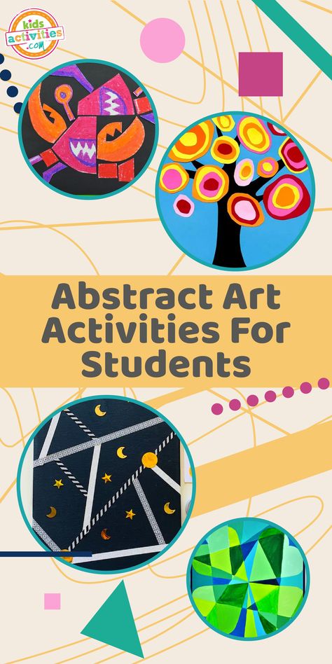 11 Abstract Art Activities for Students | Kids Activities Blog Abstract Art For Kindergarten, Schoolage Art Activities, Abstract Art Worksheet, Abstract Art For Kids, Abstract Art Projects, School Art Activities, Activities For Students, Build Community, Art Worksheets