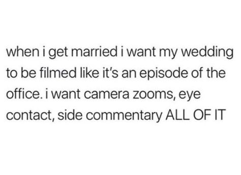 Getting Married Funny, Wedding Meme, Something Just Like This, When I Get Married, I'll Wait, Funny Family, Future Wedding Plans, Funny True Quotes, Wedding Vibes