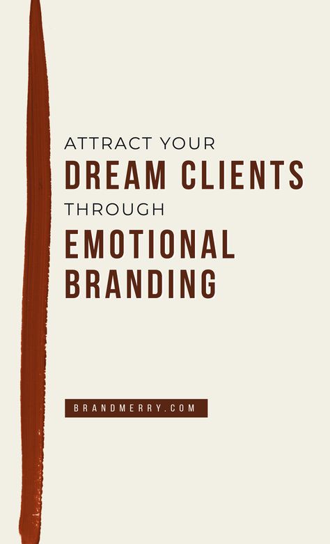 Emotional Branding, Dream Clients, Branding Coach, Dream Client, Branding Your Business, Marca Personal, Marketing Strategy Social Media, Small Business Tips, Consulting Business