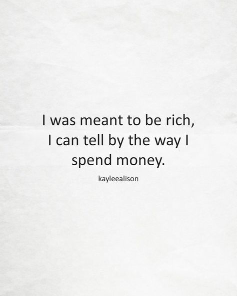 Spending Money Quotes, Money Quotes Funny, Money Meme, Life Mantras, Be Rich, Spend Money, Funny Captions, I Can Tell, Money Quotes