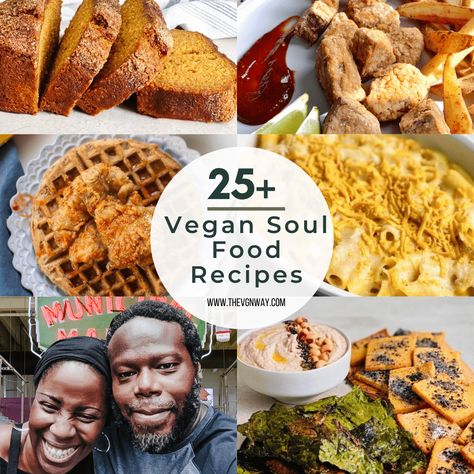 Vegan Soul Food Recipes - The VGN Way Alkaline Soul Food Recipes, Meatless Soul Food Recipes, Soul Vegan Recipes, Black Vegan Soul Food Recipes, Upscale Soul Food, Vegan Soul Food Dinners, Vegetarian Soul Food Southern Style, Plant Based Soul Food, Pescatarian Soul Food