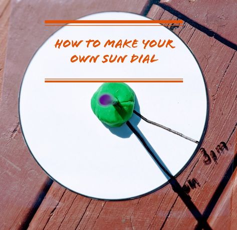 How to make your own sun dial – Momgineering the Future Ranger School, Sun Dial, Sun Projects, Asteroid Belt, Astronomy Science, Sundials, Our Solar System, Astronomer, Upper Elementary