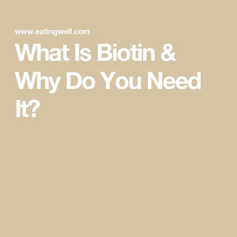 What Is Biotin & Why Do You Need It? Benefits Of Biotin, Biotin Supplement, Mushroom Quiche, Growth Supplements, Vitamin B7, Vitamins For Energy, Maintaining Healthy Hair, Spinach Stuffed Mushrooms, Food Source